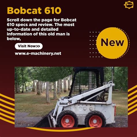 Bobcat 610 Specs, Lift Capacity, Tire Size, and Reviews